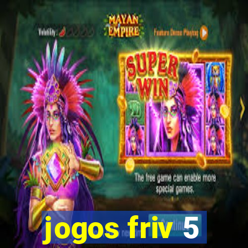 jogos friv 5